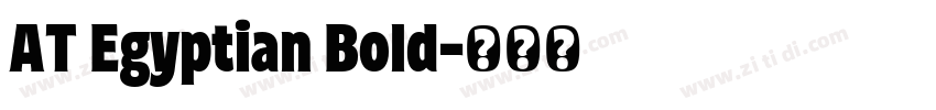 AT Egyptian Bold字体转换